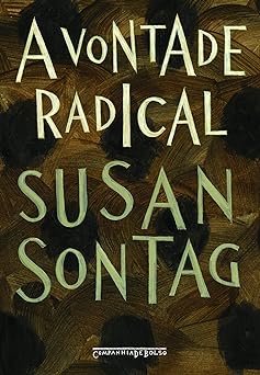 A vontade radical Susan Sontag